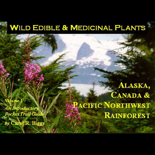 Book - "Wild Edible & Medicinal Plants" Vol. 1