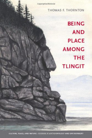 Book - "Being and Place among the Tlingit"