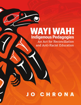 Book - "Wayi Wah! Indigenous Pedagogies"