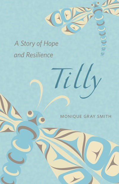 Book - “Tilly, a Story of Hope and Resilience", M.G. Smith