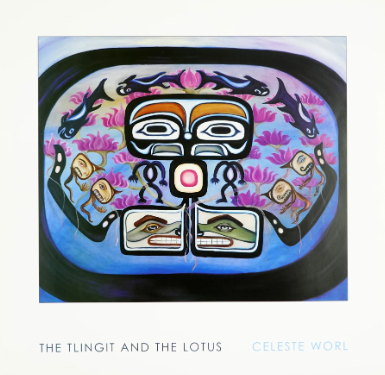 Art Print - C. Worl; "The Tlingit and The Lotus", 18"x18"