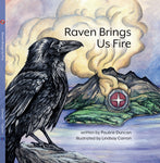 Baby Raven Reads "Raven Brings Us Fire", P. Duncan