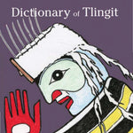 Book - "Dictionary of Tlingit", K. Edwards